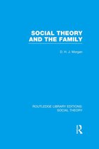 Social Theory and the Family