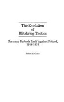 The Evolution of Blitzkrieg Tactics