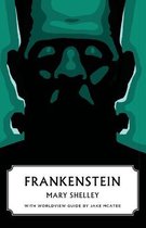 Canon Classics- Frankenstein (Canon Classics Worldview Edition)