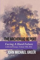 The Archdruid Report: Facing A Hard Future