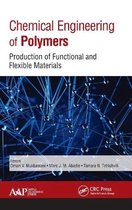Chemical Engineering of Polymers