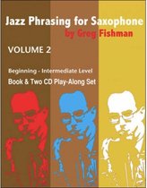 Greg Fishman Jazz Phrasing Saxofoon Boek Deel 2