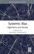 Algorithms and Society - Systemic Bias