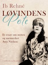 Løvindens pote. Et essay om myten og mennesket Asta Nielsen