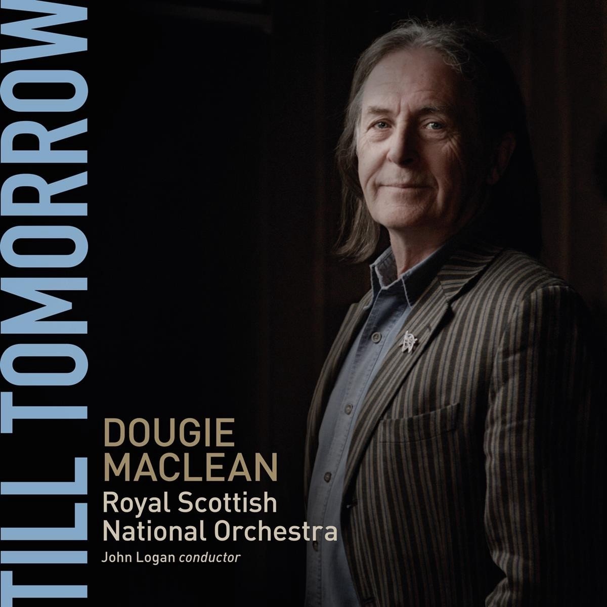 Dougie MacLean, Royal Scottish National Orchestra, John Logan - MacLean: Till Tomorrow (CD)