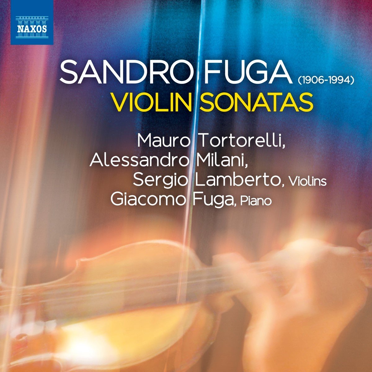 Mauro Tortorelli, Alessandro Milani, Sergio Lamber - The Three Violin Sonatas (CD)