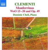 Cheli Dominic - Monferrinas, Woo 15-20 And Op. 49 (CD)