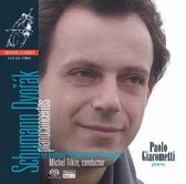 Paolo Giacometti, Arnhem Philharmonic Orchestra, Michel Tilkin - Schumann, Dvorak: Piano Concertos (Super Audio CD)