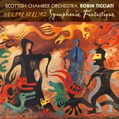 Robin Ticciati & Scottish Chamber Orchestra - Berlioz: Symphonie Fantastique (CD)