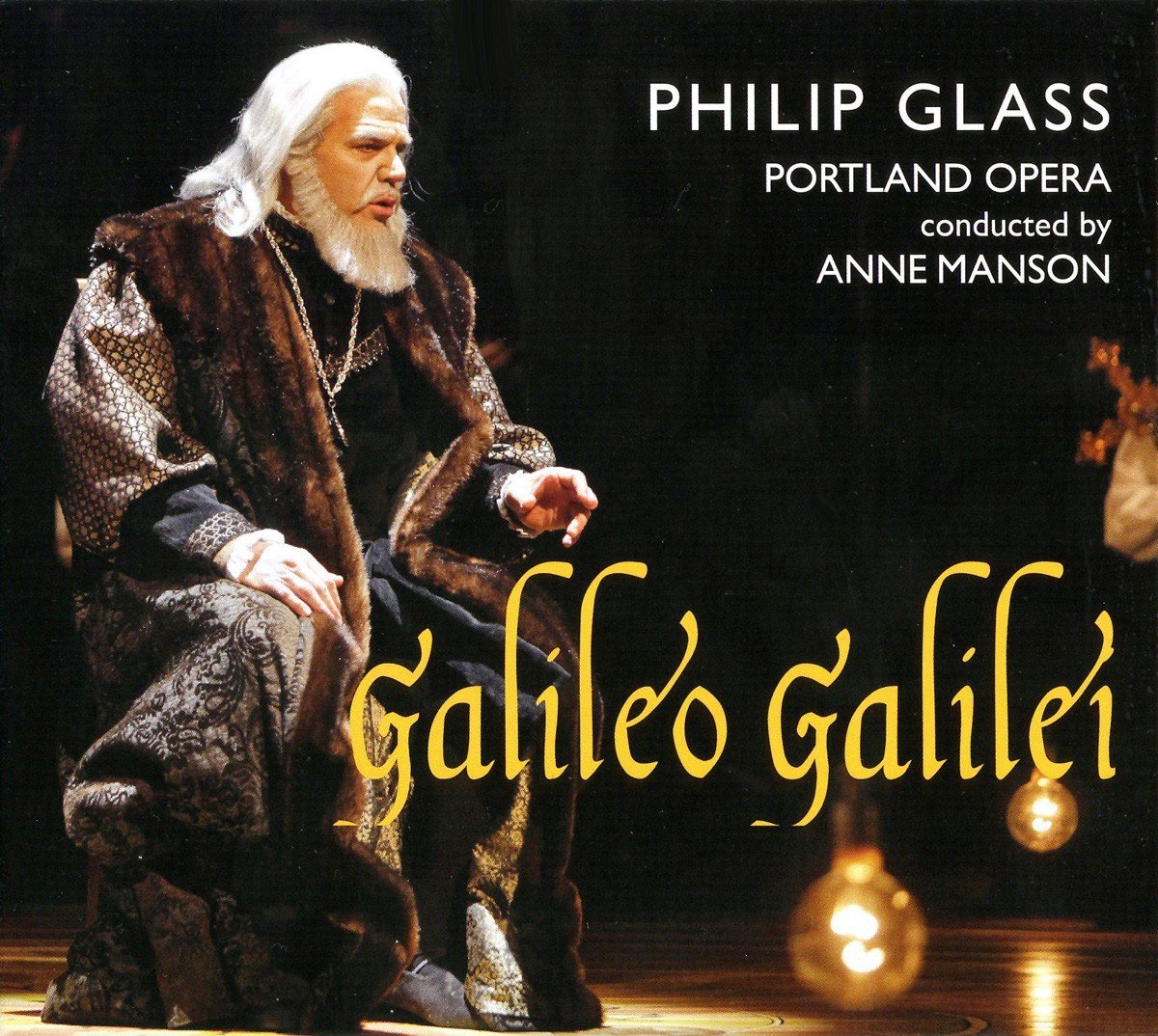 Portland Opera, Anne Manson - Glass: Galileo Galilei (CD)