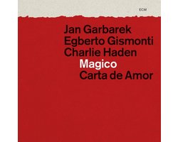 Jan Garbarek, Egberto Gismonti, Charlie Haden, Magico - Carta De Amor (2 CD)