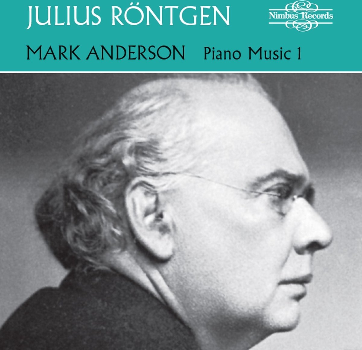 Mark Anderson - Röntgen: Piano Music Vol. 1 (CD)