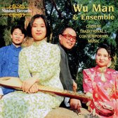 Wu Man & Ensemble - Chinese Traditional And Contemporary Music (CD)