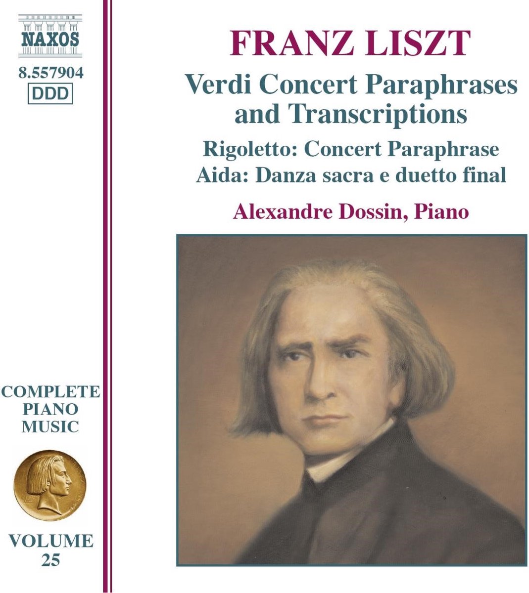 Alexandre Dossin - Franz Liszt Verdi Concert Paraphrases And Transcriptions (CD)