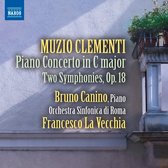 Bruno Canino, Orchestra Sinfonica Di Roma - Clementi: Piano Concerto In C Major, Two Symphonies, Op. 18 (CD)