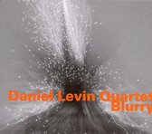 Daniel Levin Quartet - Blurry (CD)