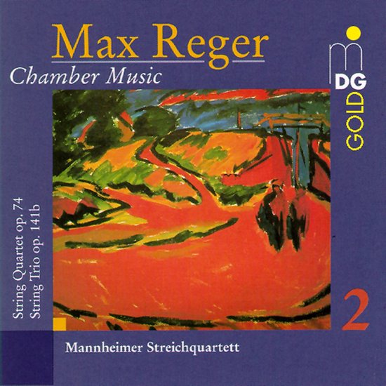 Mannheimer Streichquartett - Reger: Chamber Music Vol. 2 String Quartet Op. 74, Trio Op. 141b (CD)