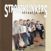 Stroatklinkers - Stroatje Om (CD)