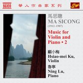 Hsiao-Mei Ku & Ning Lu - Ma: Music For Violin & Piano Vol.2 (CD)