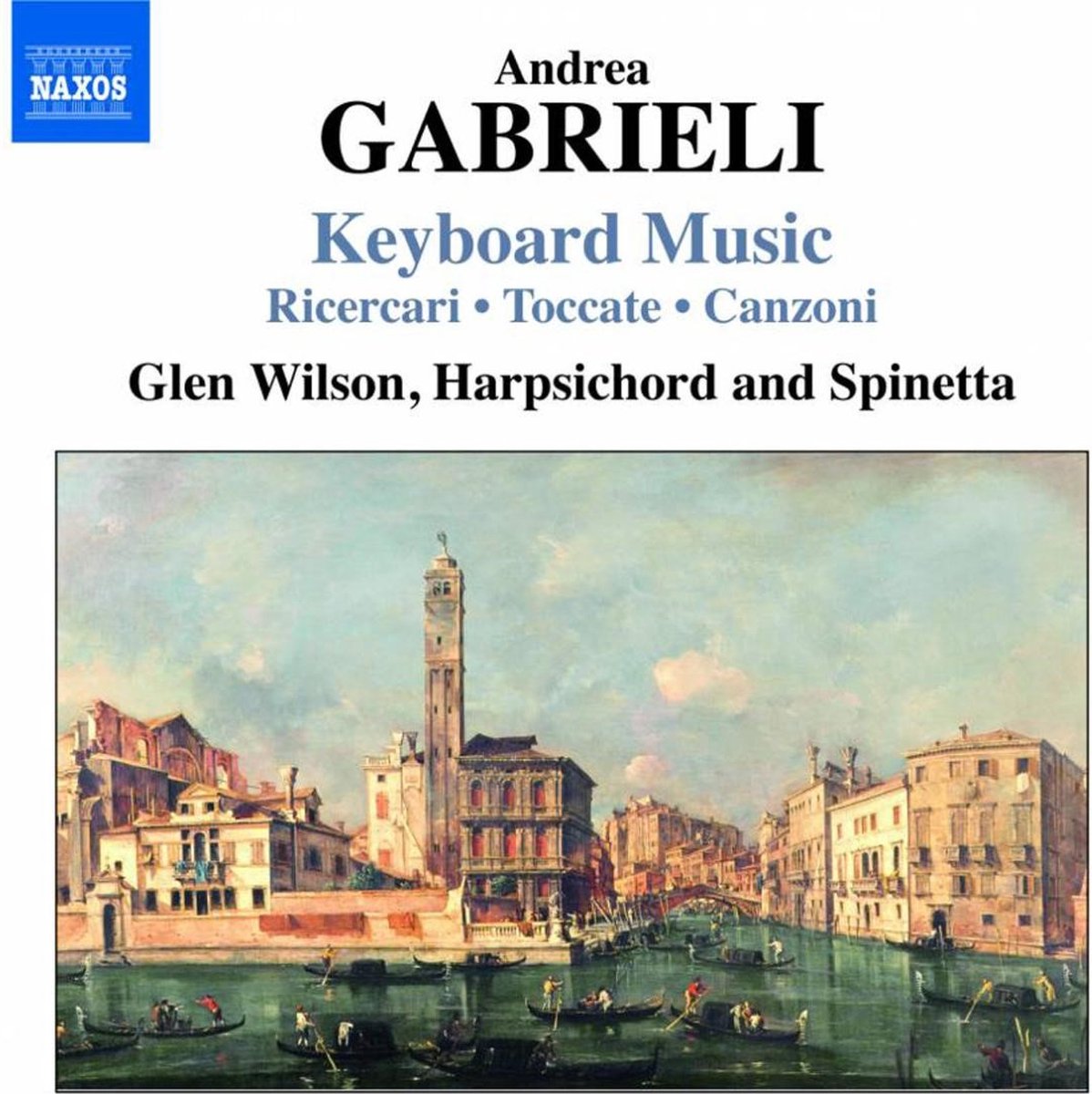 Glen Wilson - Gabrieli: Keyboard Music (CD)