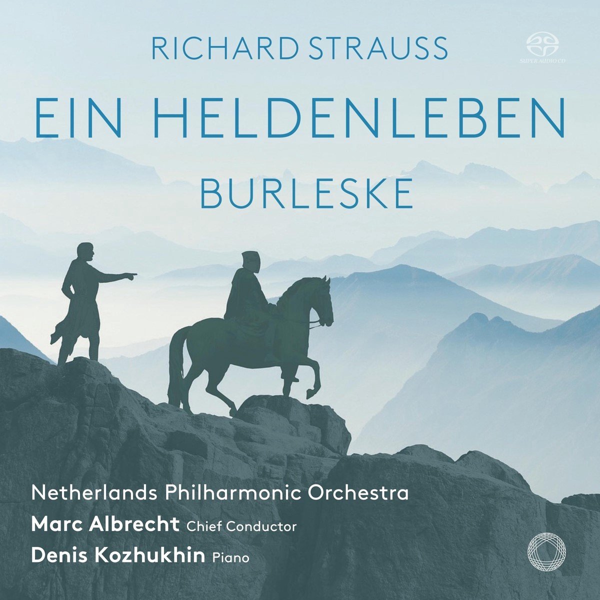 Marc Albrecht, Denis Kozhukhin - Richard Strauss: Burleske/Ein Heldenleben (SACD)