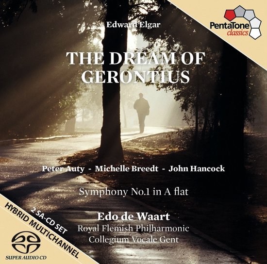 Edo de Waart, Michelle Breedt, Peter Auty, John Hancock - The Dream of Gerontius & Symphony No. 1 (2 SACD)