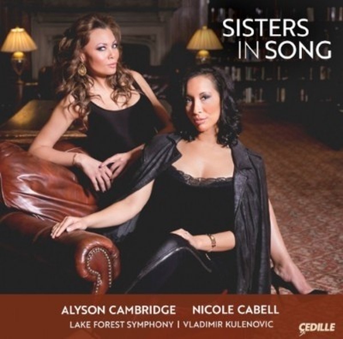 Nicole Cabell - Alyson Cambridge - Lake Forest Sy - Sisters In Song (CD)