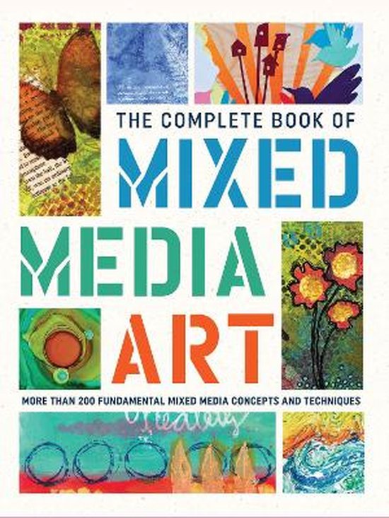Boek cover The Complete Book of Mixed Media Art van Walter Foster Creative Team (Hardcover)
