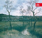 Ivan Zenaty, BBC Symphony Orchestra, - Foerster: Violin Concertos (CD)