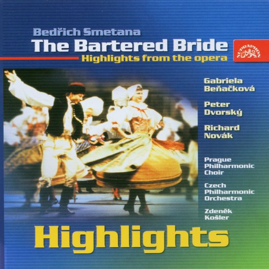 Czech Philharmonic Orchestra, Zdenek Kosler - Smetana: The Bartered Bride. Opera In 3 Acts (CD)