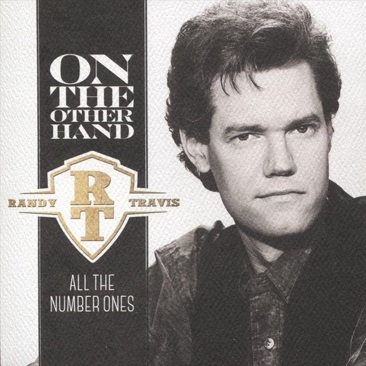 Randy Travis - On The Other Hand: All The Number Ones (CD)