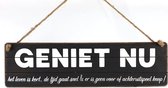 Tekstbord 'Geniet nu het leven is kort, de tijd gaat snel' 10x35 cm