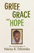 Grief, Grace and Hope