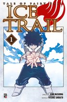 Fairy Tail - Ice Trail 1 - Fairy Tail - Ice Trail vol. 01