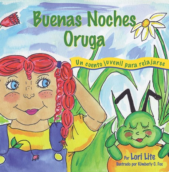 Buenas Noches Oruga (ebook), Lori Lite | 9780983625667 | Boeken 