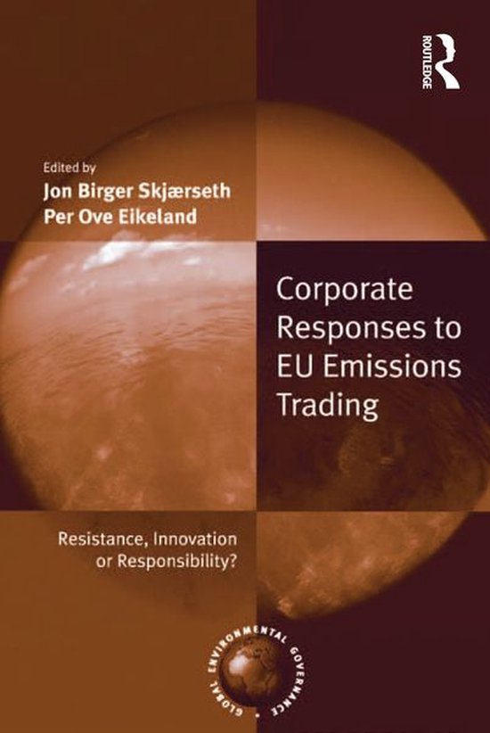 Global Environmental Governance - Corporate Responses to EU Emissions Trading