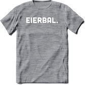 Eierbal  - Snack T-Shirt | Grappig Verjaardag Kleding Cadeau | Eten En Snoep Shirt | Dames - Heren - Unisex Tshirt | - Donker Grijs - Gemaleerd - S