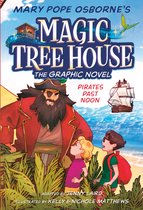 Magic Tree House 4 - Pirates Past Noon Graphic Novel