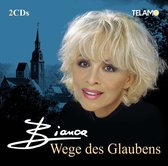 Bianca - Wege Des Glaubens (CD)