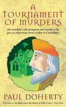 A Tournament of Murders - Canterbury Tales Mysteries - Book 3