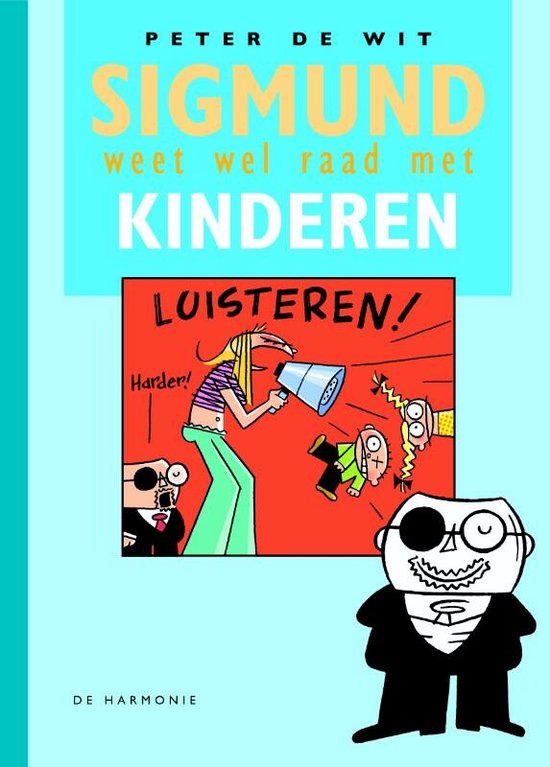 Cover van het boek 'Sigmund weet wel raad met kinderen' van Peter de Wit
