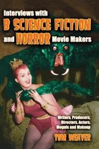 Interviews with   B   Science Fiction and Horror Movie Makers