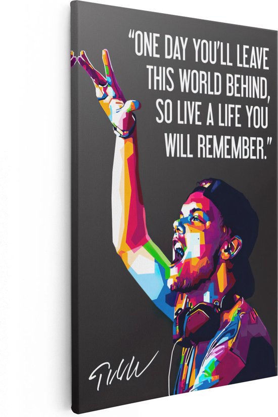 Artaza Canvas Schilderij DJ Avicii Quote - 60x90 cm - Wanddecoratie Woonkamer - Schilderijen - Muurdecoratie