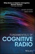 Adaptive and Cognitive Dynamic Systems: Signal Processing, Learning, Communications and Control - Fundamentals of Cognitive Radio