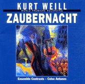 Ensemble Contrast, Celso Antunes - Weill: Zaubernacht (CD)