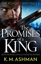 The Road to Hastings 2 - The Promises of a King