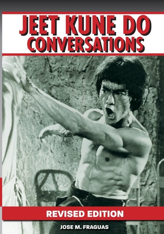 Jeet Kune Do Conversations Revised Edition - cover