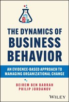 Boekomslag met de titel 'The Dynamics of Business Behavior', een evidence-based aanpak voor het beheren van organisatorische verandering.