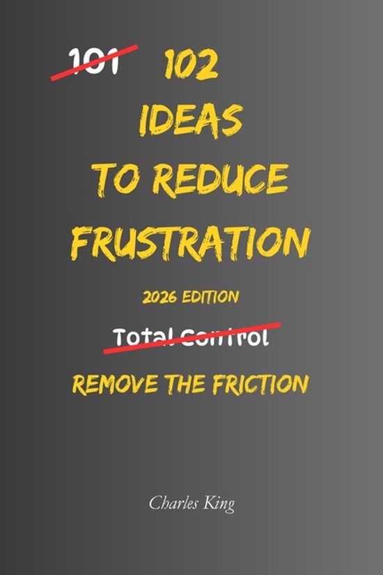 102- 102 Ideas To Reduce Frustration - cover