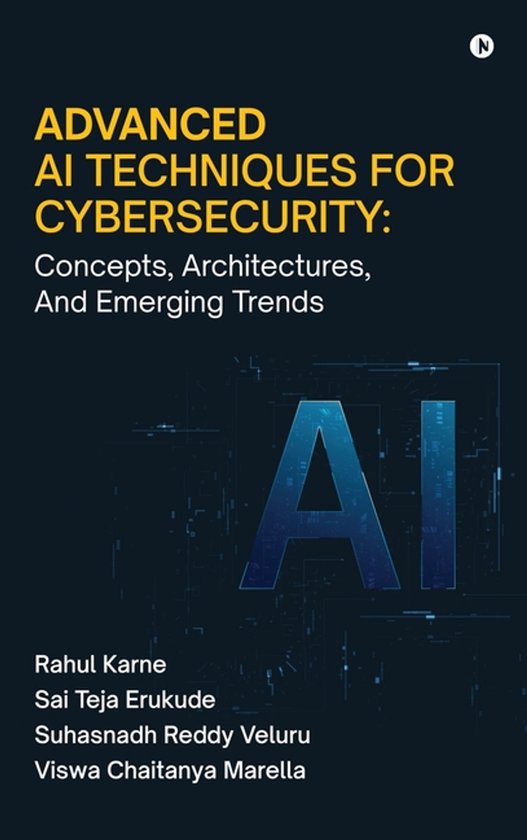 Advanced AI Techniques for Cybersecurity - cover